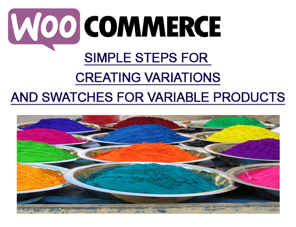 Simple Steps For Woocommerce Product Variations And Swatches