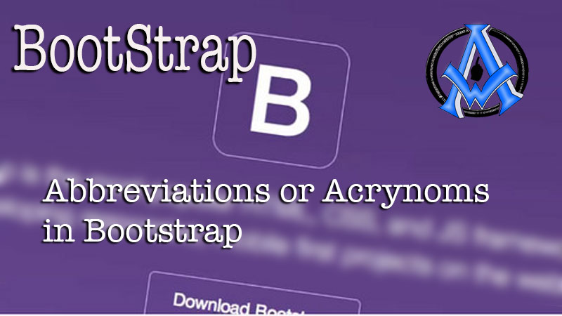 Abbreviations or Acrynoms in Bootstrap