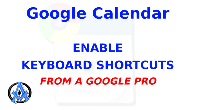 How To Enable Keyboard Shortcuts In Google Calendar