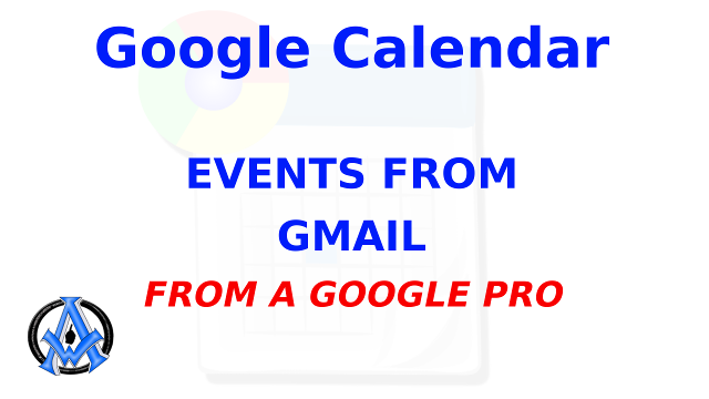 How To Add Events From Gmail To Your Google Calendar