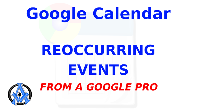 How To Set Up Recurring Events In Google Calendar