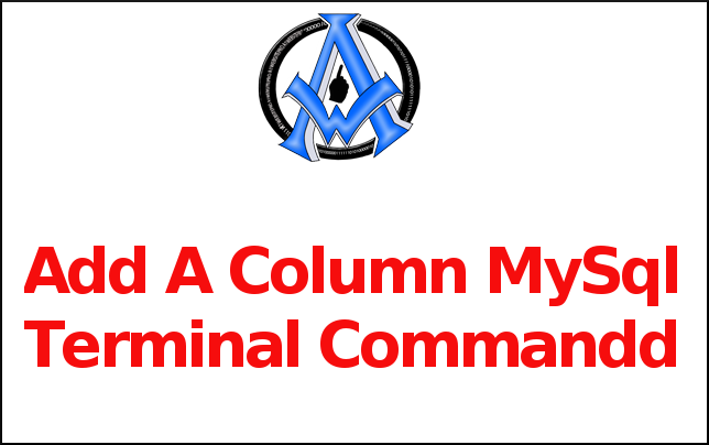 Add A Column MySql Terminal Command