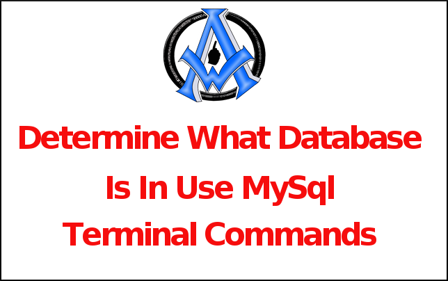 Determine What Database Is In Use MySql Terminal Commands