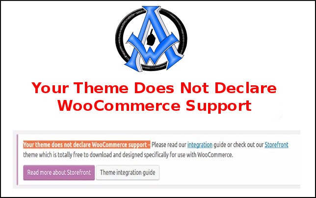 Your Theme Does Not Declare Woocommerce Support