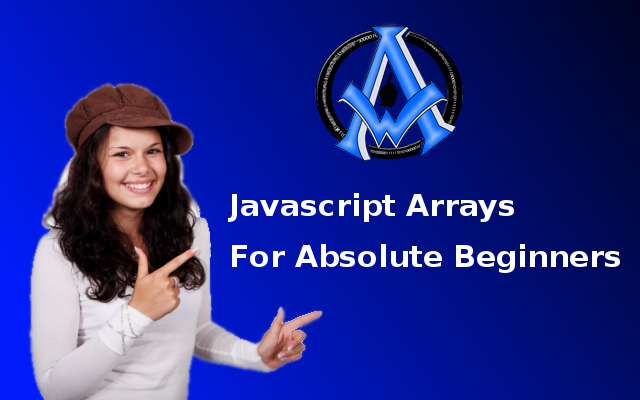 JavaScript Arrays for Absolute Beginners