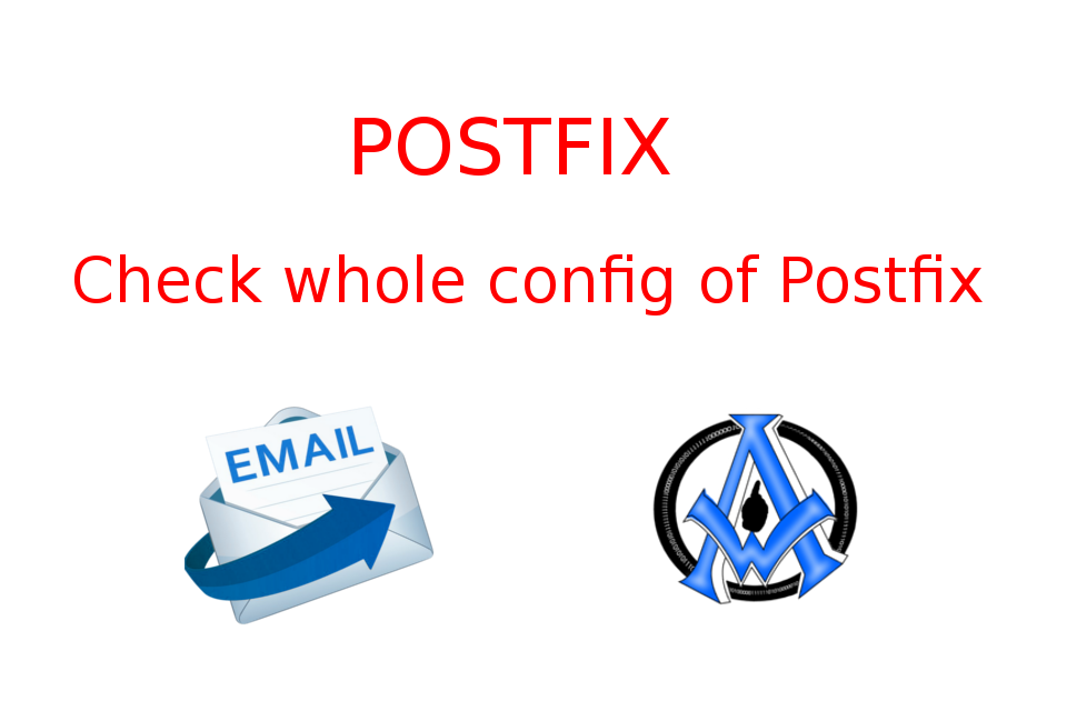 Postfix Check Whole Config Of Postfix Using Linux Command