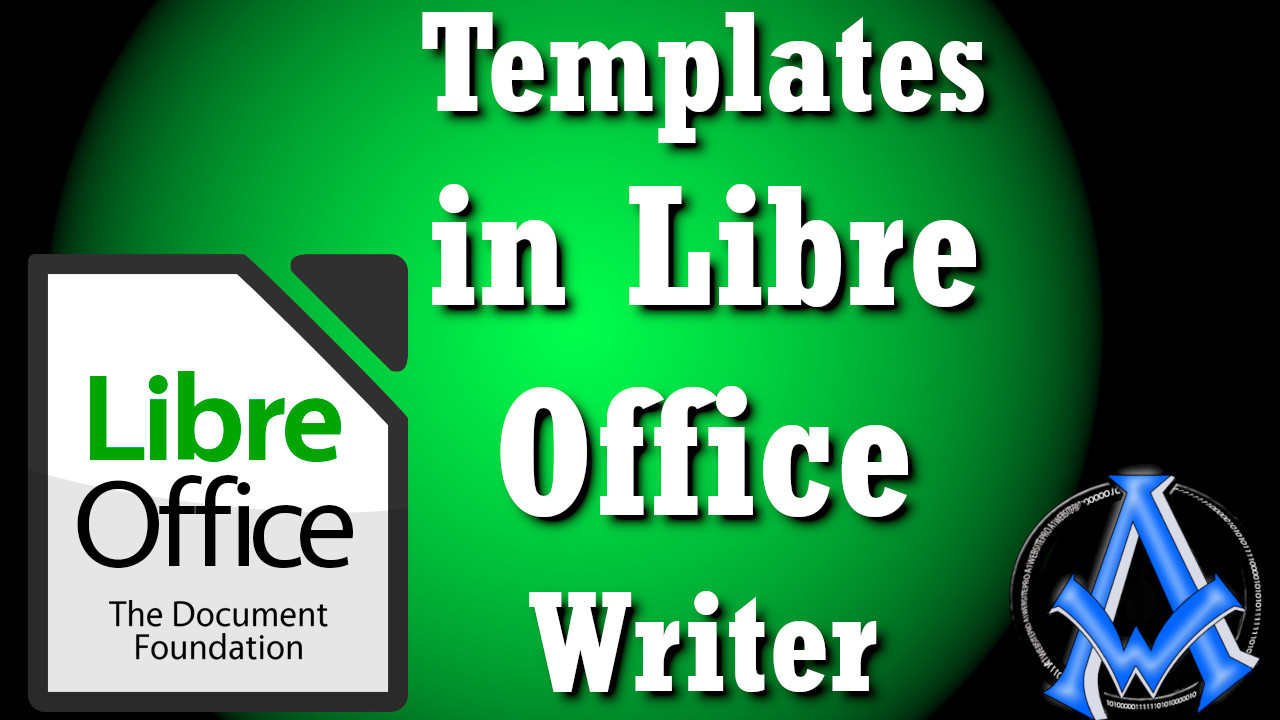 HOW TO USE TEMPLATES IN LIBRE OFFICE WRITER