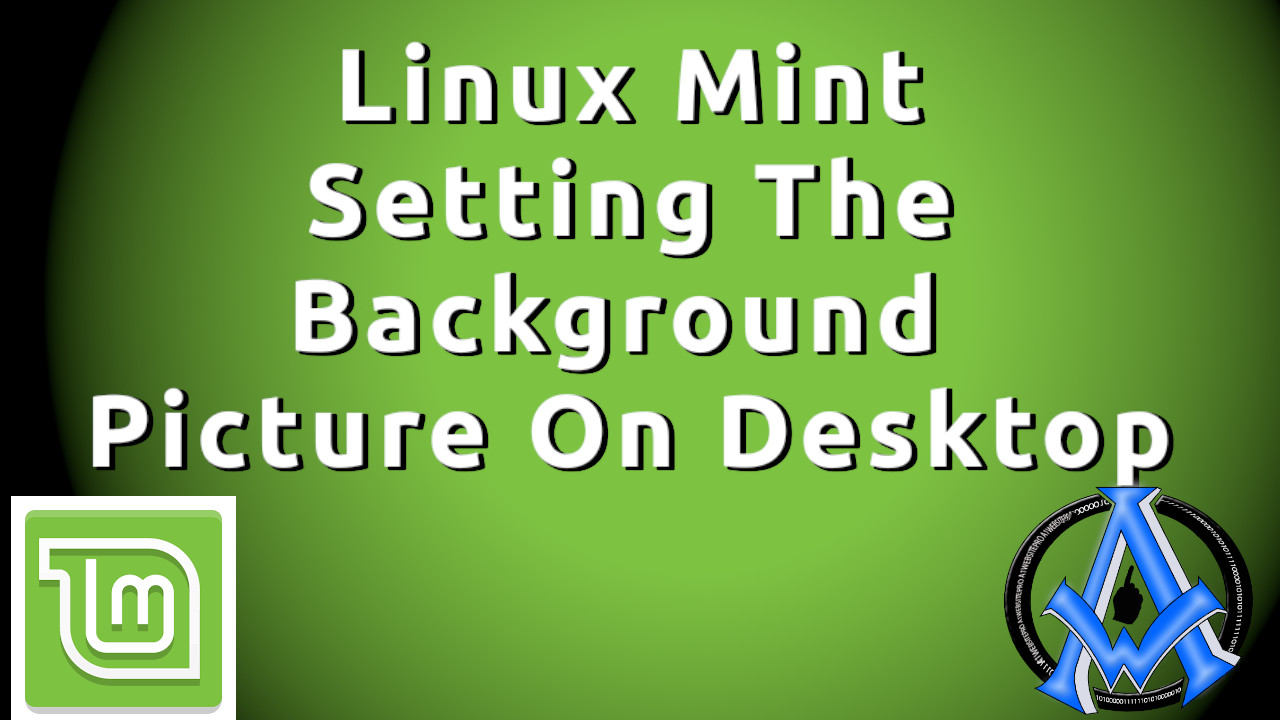 Setting Wallpaper Desktop Background Image in Linux Mint