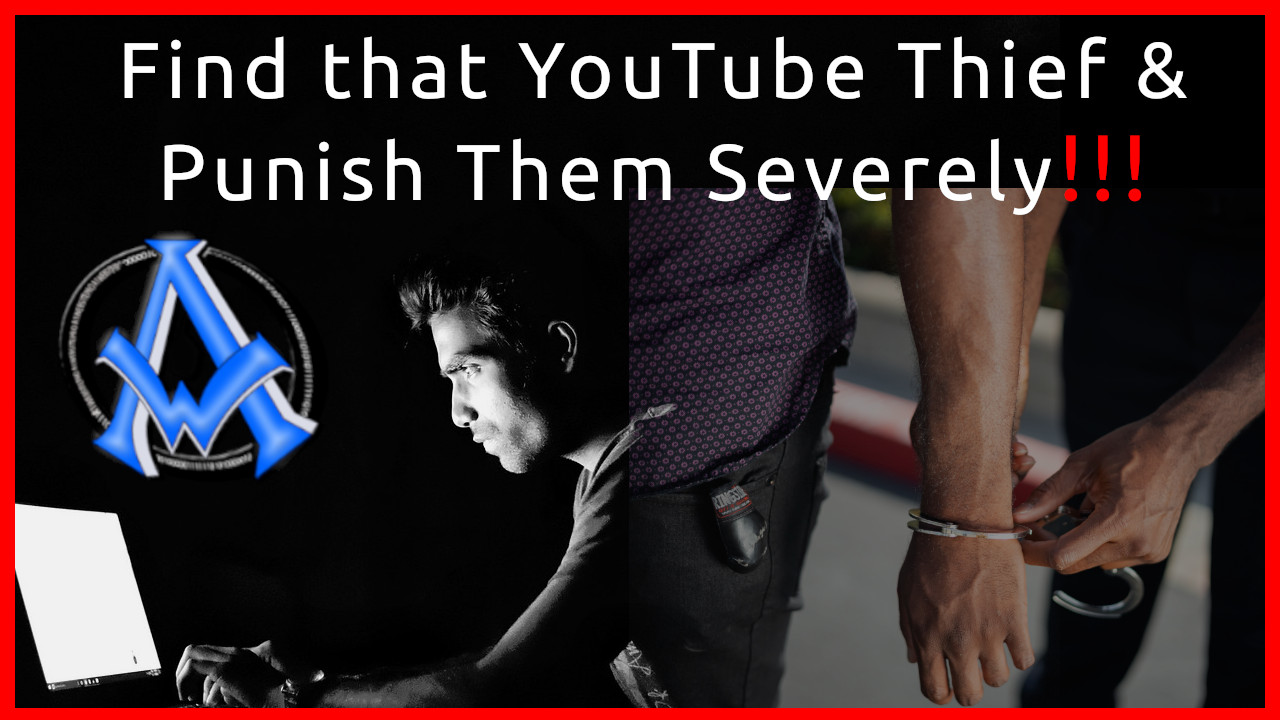 How To Find Thieves Stealing Your YouTube videos and Uploading to Their Channels