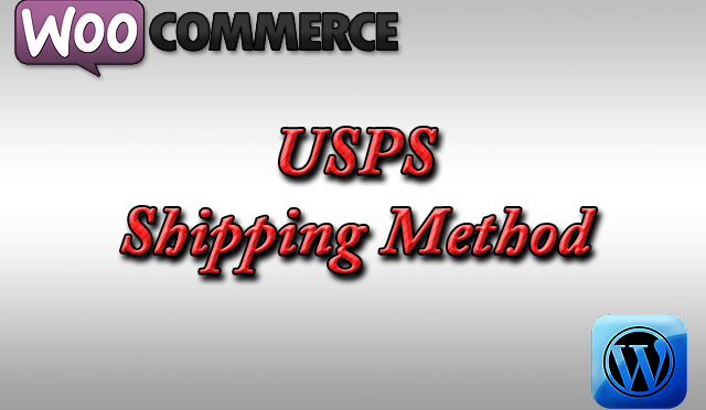 USPS Shipping Method in Woocommerce