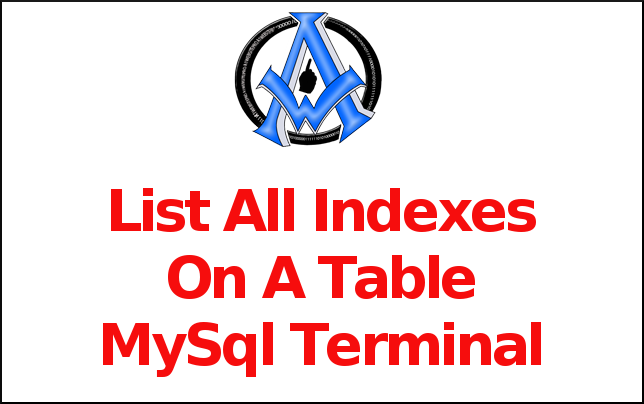 List All Indexes On A Table MySql Terminal