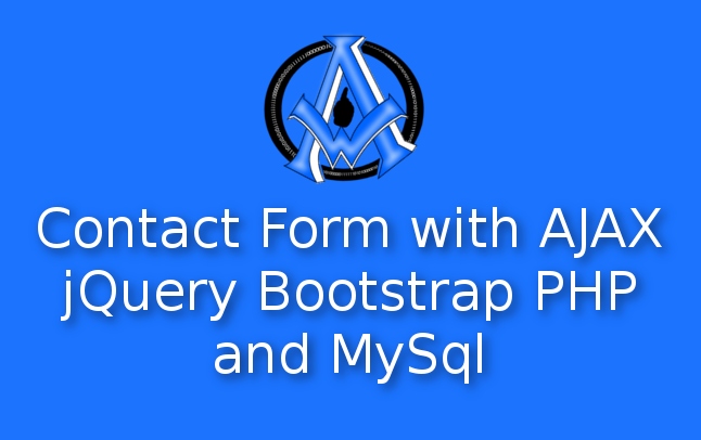 Contact Form with AJAX jQuery Bootstrap PHP and MySql