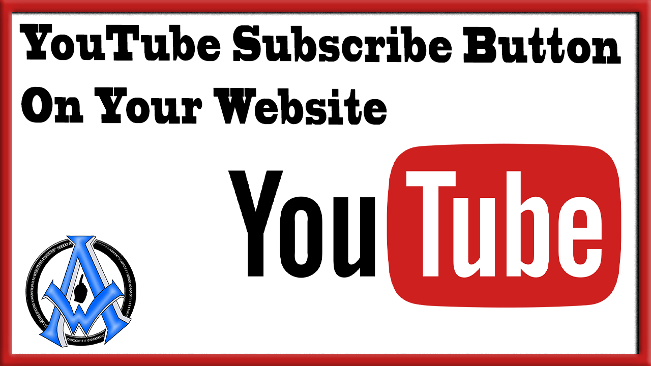 Add YouTube Subscribe Button On Your Website