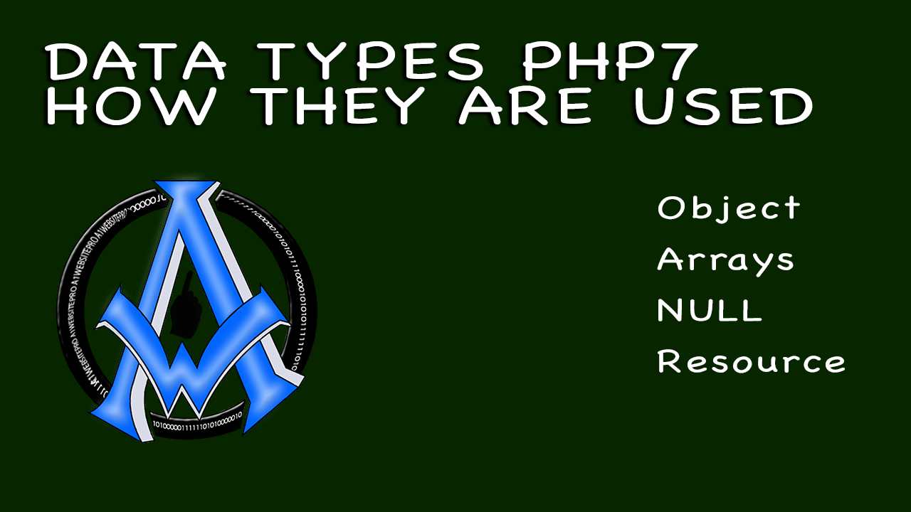 DATA TYPES IN PHP7 HOW THEY ARE USED
