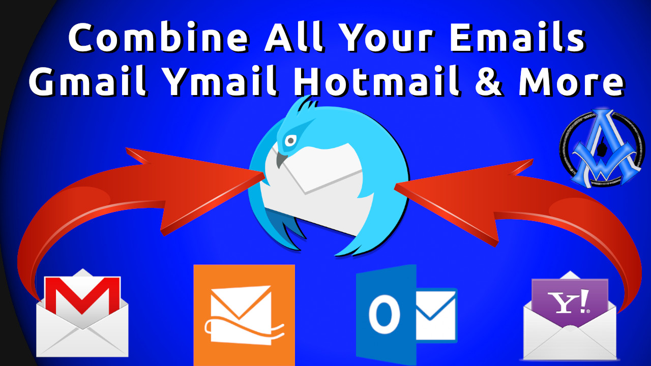 Combine All Your Emails Gmails Ymail Hotmail & More