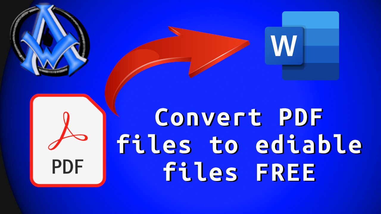 How To Convert A PDF To Editable Document For Free