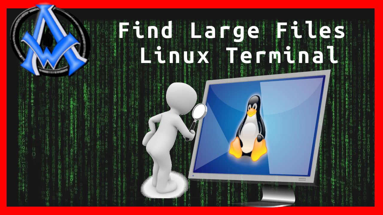Find Largest Files in Linux Terminal
